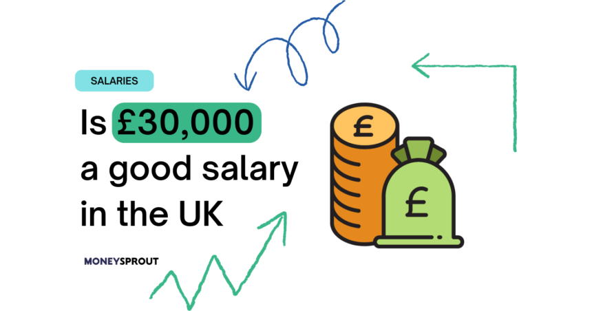 Is £30,000 a good salary in the UK