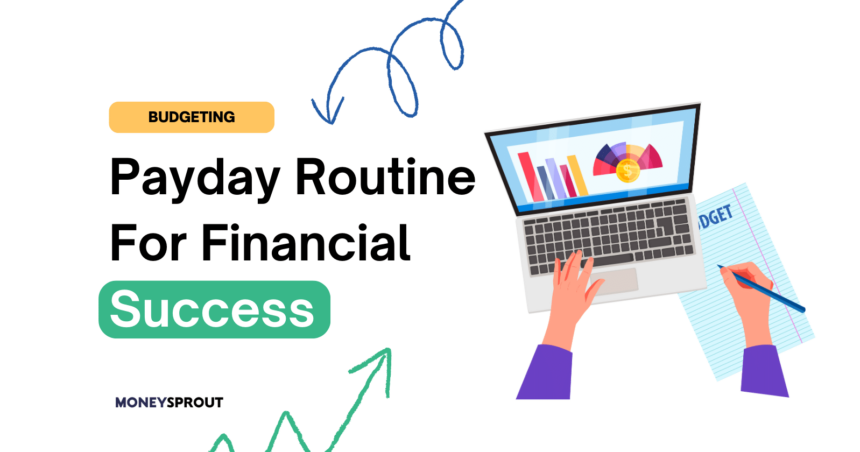 Payday Routine For Financial Success