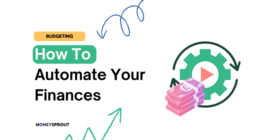 How To Automate Your Finances