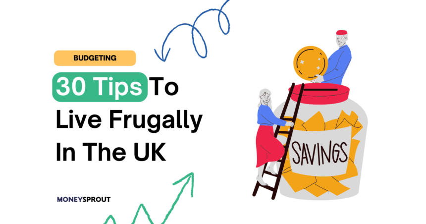How To Live Frugally In The UK